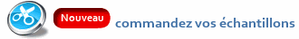 commandez vos �chantillons - cliquez ICI